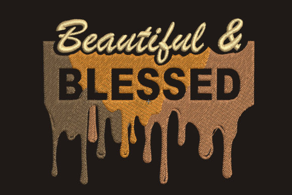Beautiful and Blessed Embroidery Design Review for Business